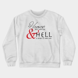 Heaven & Hell Crewneck Sweatshirt